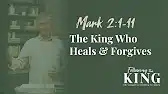 The King Who Heals & Forgives