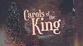 Carols of the King – Come Thou Long Expected Jesus (North Aurora)